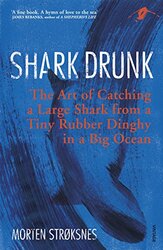 Shark Drunk, Paperback Book, By: Morten Stroksnes