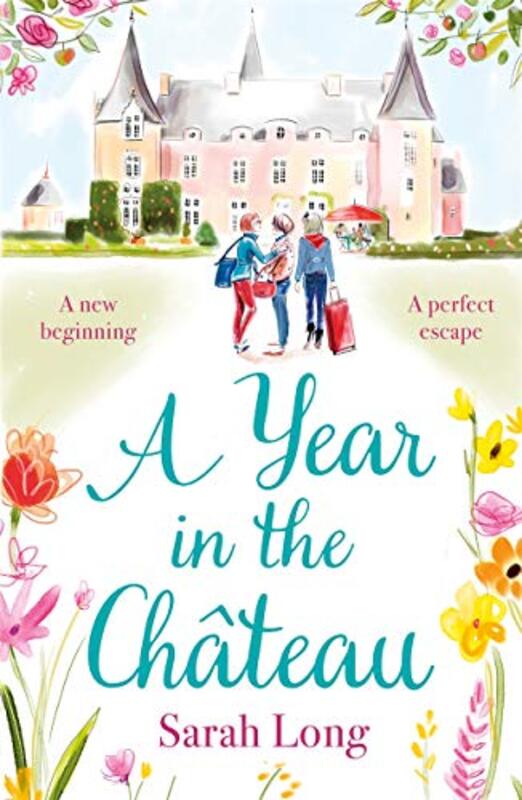 

A Year in the Chateau by Sarah Long-Paperback