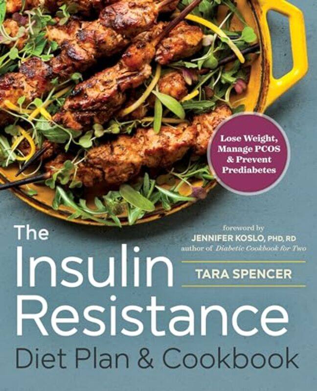 

Insulin Resistance Diet Plan And Cookbk By Spencer Tara - Paperback