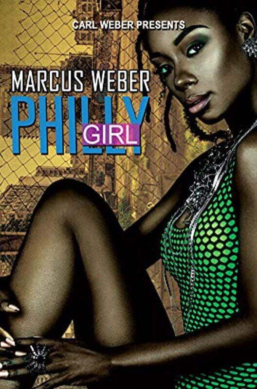 

Philly Girls by Marcus Weber-Paperback