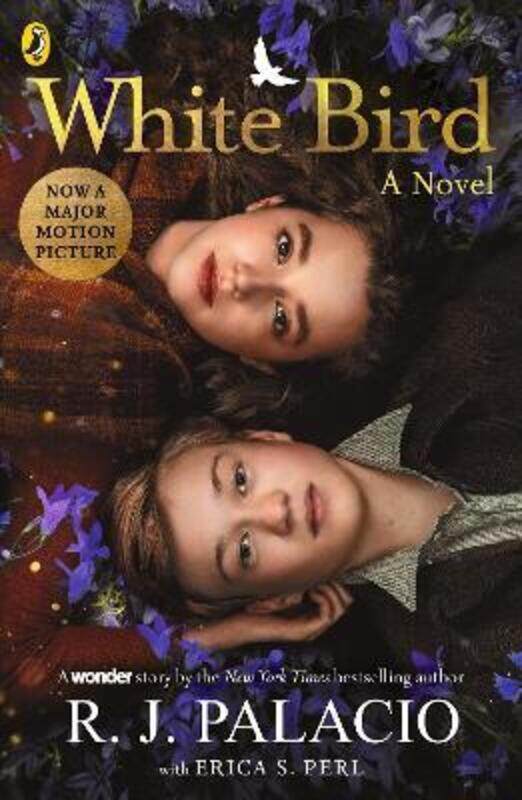 

White Bird: A Wonder Story,Paperback, By:Palacio, R J