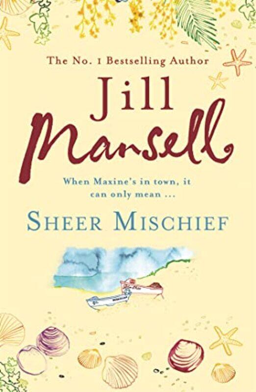 

Sheer Mischief by Jill Mansell-Paperback