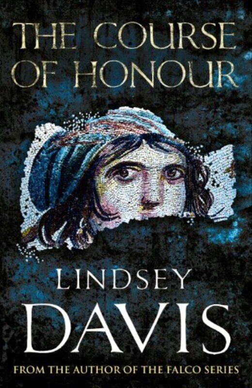 

The Course Of Honour by Lindsey Davis-Paperback