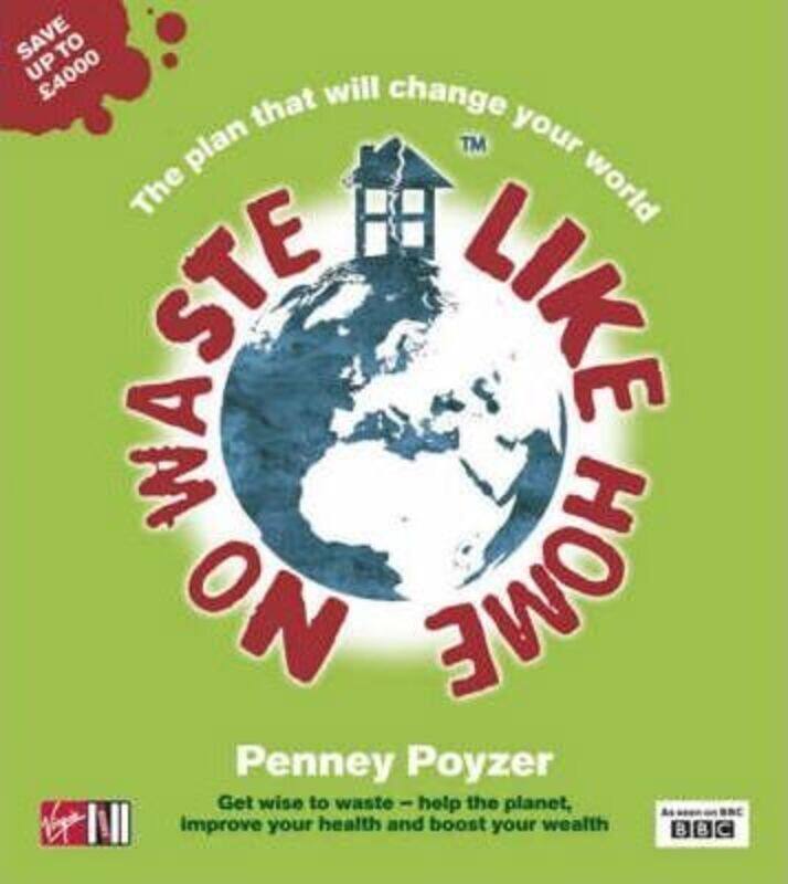 

^(R)No Waste Like Home.paperback,By :Penney Poyzer