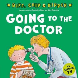 Going to the Doctor First Experiences with Biff Chip and Kipper by Roderick HuntAnnemarie YoungAlex Brychta-Paperback