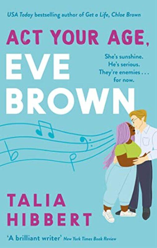 

Act Your Age Eve Brown by Talia Hibbert-Paperback