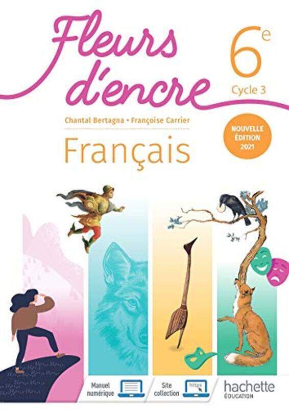

Fleurs Dencre 6E Livre L Ve Ed. 2021 By BERTAGNA/CARRIER Paperback