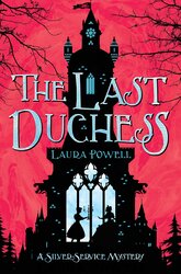 The Last Duchess, Paperback Book, By: Laura Powell