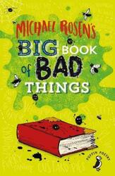 Michael Rosen's Big Book of Bad Things.paperback,By :Rosen, Michael