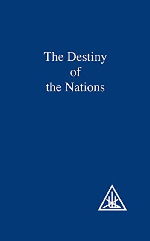 

Destiny of the Nations by Alice A Bailey-Paperback