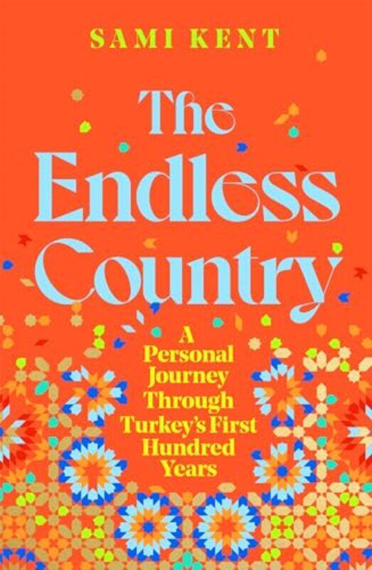 

The Endless Country by Sami Kent -Hardcover