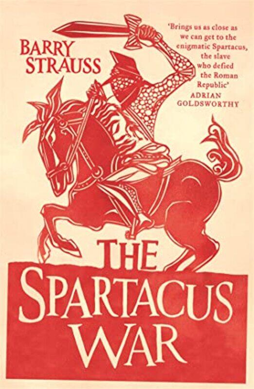 

The Spartacus War by Barry Strauss-Paperback