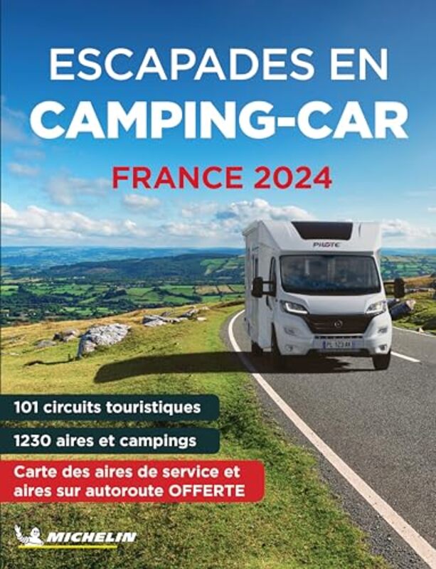 

Escapades en Campingcar France Michelin 2024 Michelin Camping Guides by Fiona BaxterLiz DilleyJon Board-Paperback