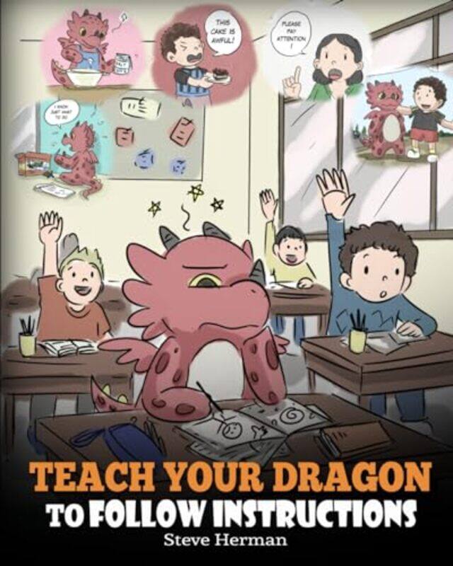 

Teach Your Dragon To Follow Instructions Help Your Dragon Follow Dire By Herman, Steve Paperback