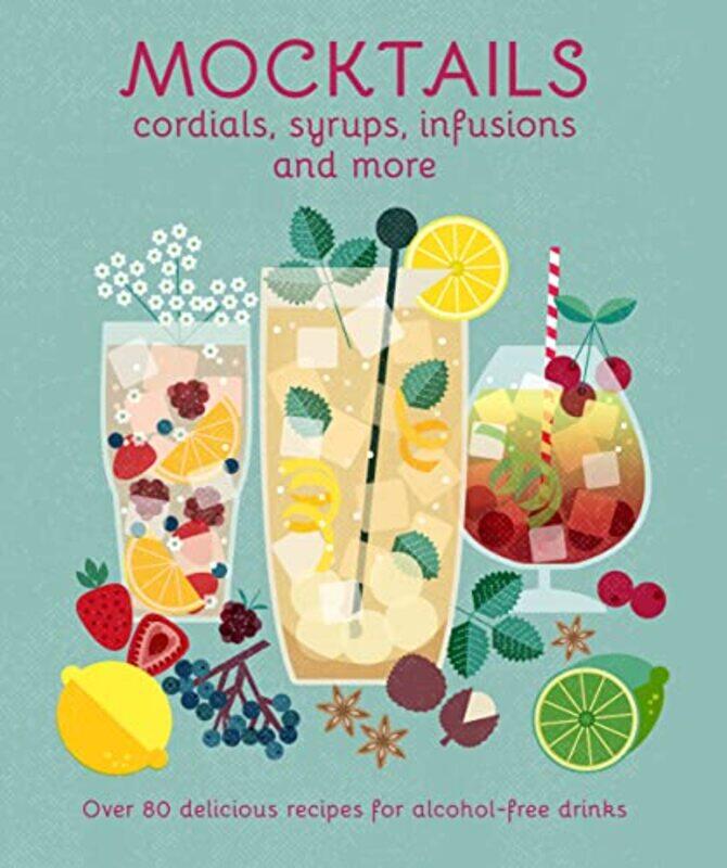 

Mocktails Cordials Syrups Infusions And By Ryland Peters & Small - Hardcover