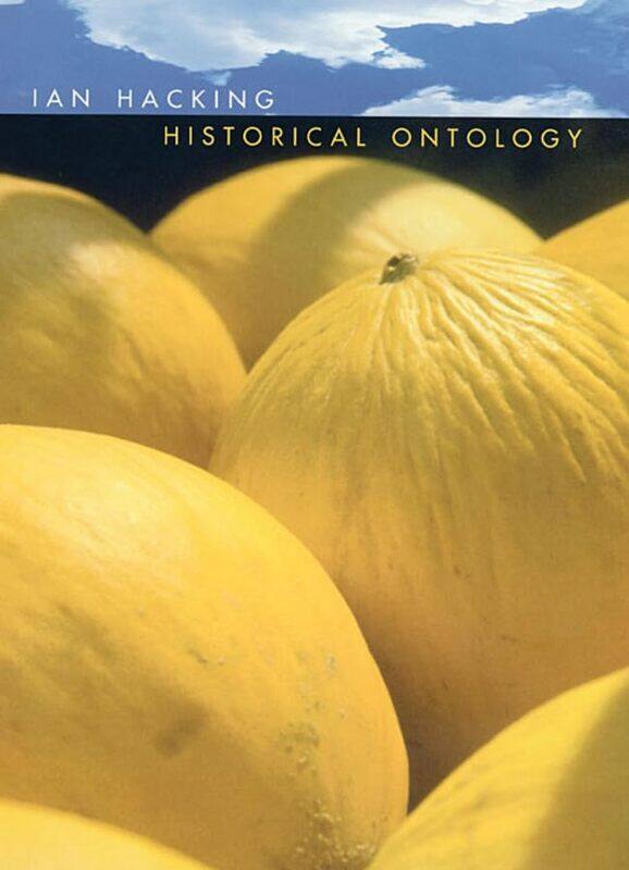 

Historical Ontology by Ian Hacking-Paperback