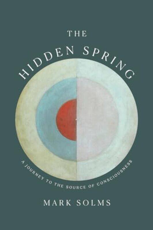 

Hidden Spring By Solms Mark - Hardcover