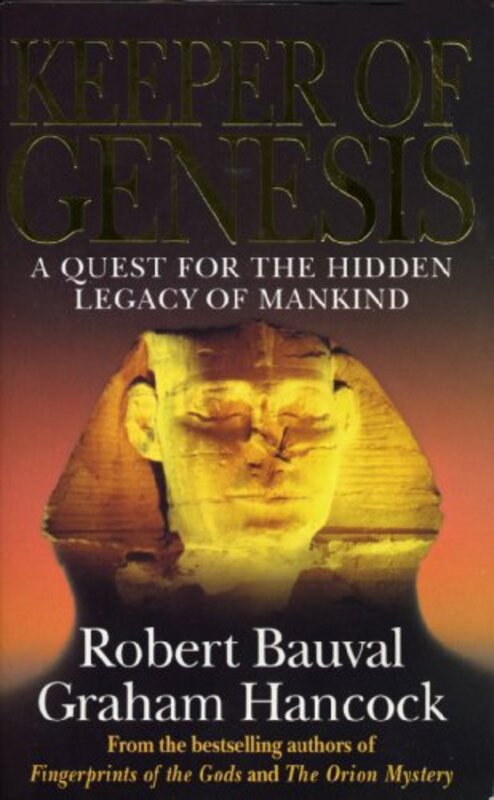 Keeper of Genesis: A Quest for the Hidden Legacy of Mankind,Paperback by Robert Bauval
