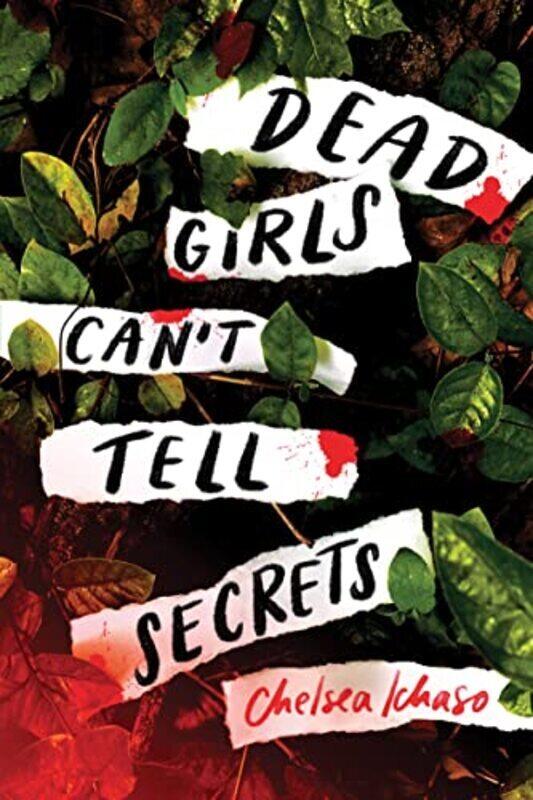 

Dead Girls Can'T Tell Secrets By Ichaso, Chelsea Paperback