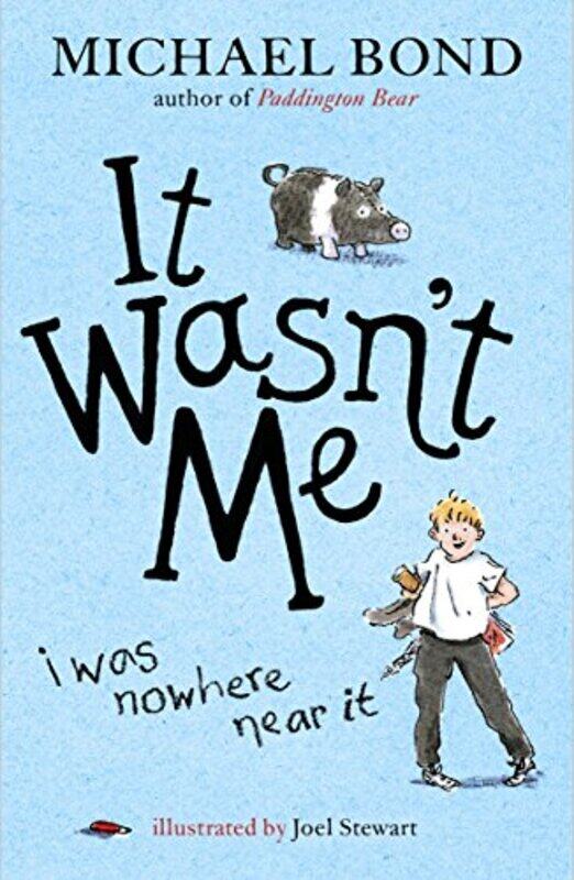 

It Wasnt Me by Michael Bond-Paperback