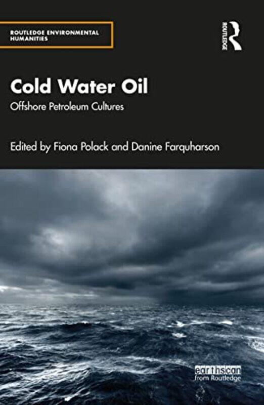 

Cold Water Oil by Fiona PolackDanine Farquharson-Paperback