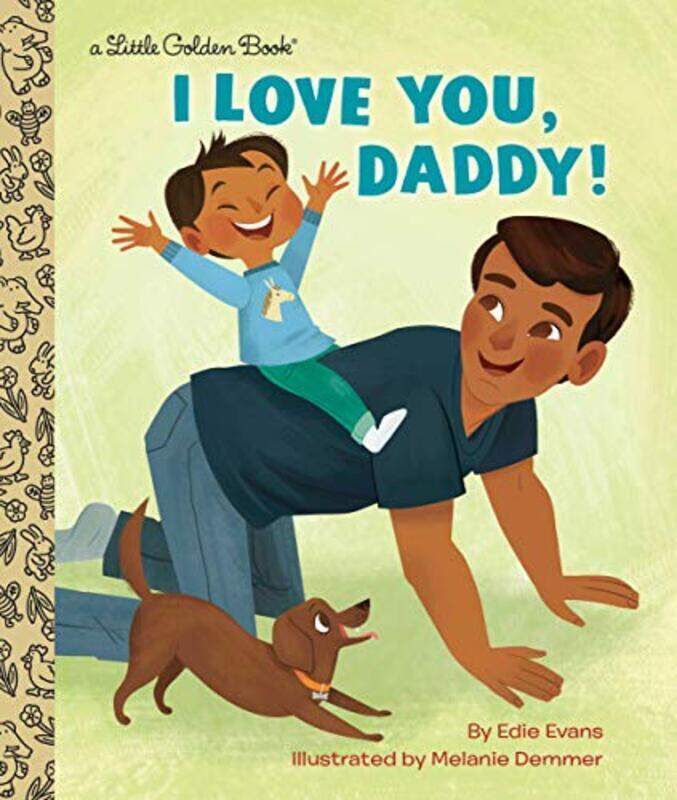 

I Love You Daddy! By Evans, Edie Hardcover