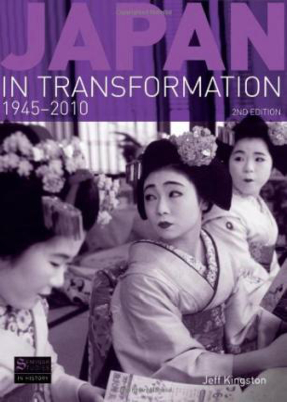 

Japan in Transformation, 1945-2010, Paperback Book, By: Jeff Kingston