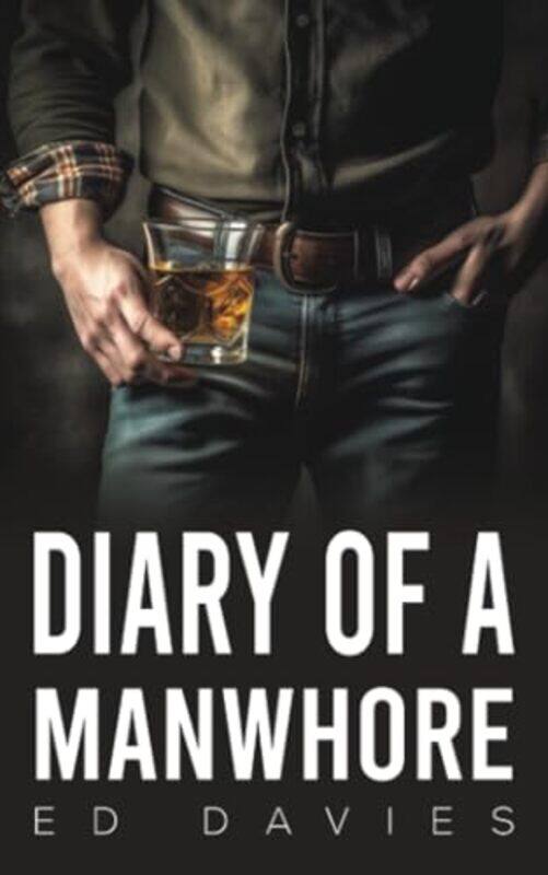 

Diary Of A Manwhore by Ed Davies-Paperback