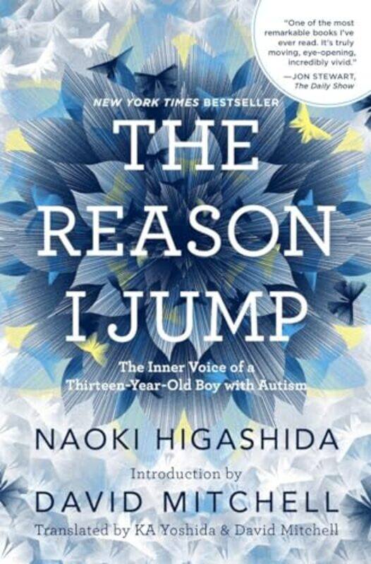 

Reason I Jump By Higashida Naoki - Hardcover