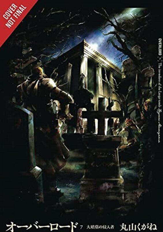 

Overlord Vol. 7 Light Novel Kugane Maruyama Hardcover