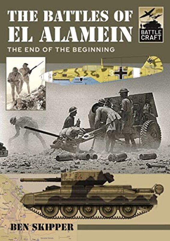 

The Battles of El Alamein by Skipper, Ben-Paperback