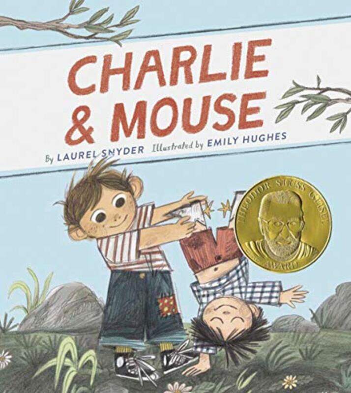 

Charlie and Mouse Book 1 by Laurel SnyderEmily Hughes-Paperback