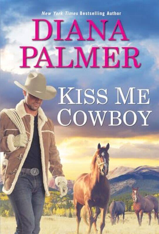 

Kiss Me Cowboy by Diana Palmer-Paperback