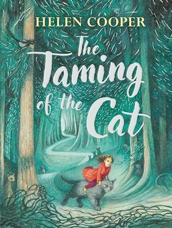 

The Taming of the Cat by Helen Cooper-Hardcover