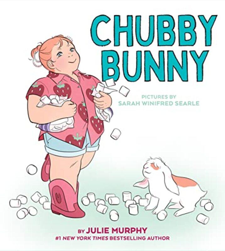 

Chubby Bunny by Julie MurphySarah Winifred Searle-Hardcover
