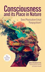 Consciousness and Its Place in Nature by Galen StrawsonAnthony Freeman-Hardcover