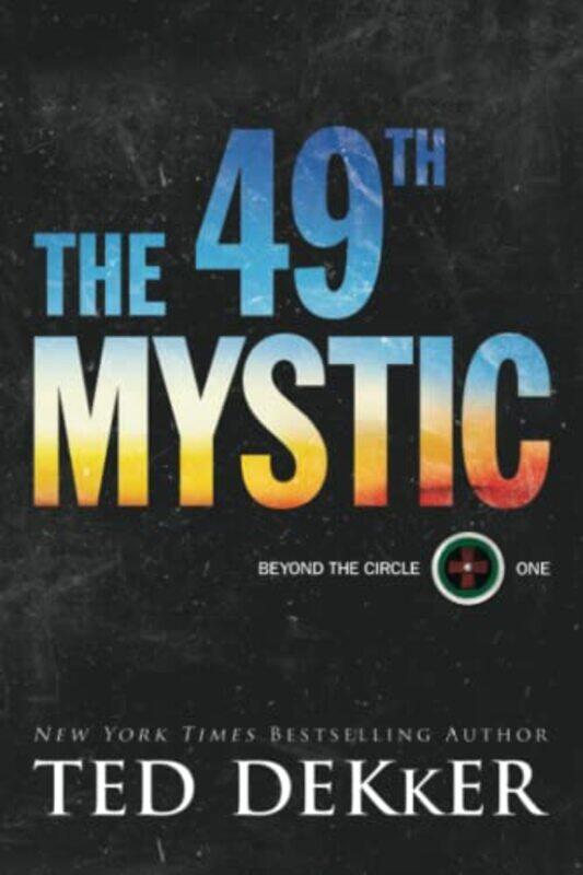 

The 49Th Mystic by Ted Dekker-Paperback