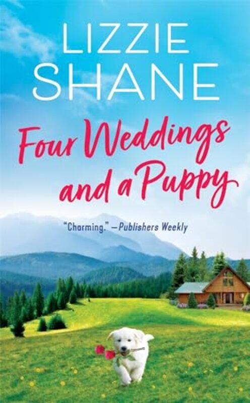 

4 Weddings And A Puppy By Shane Lizzie - Paperback