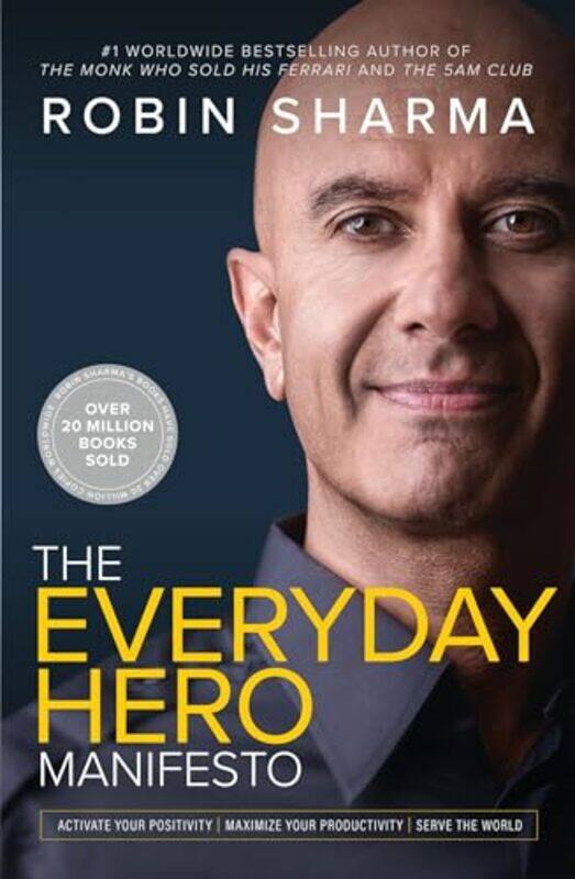 

The Everyday Hero Manifesto by Robin Sharma-Paperback