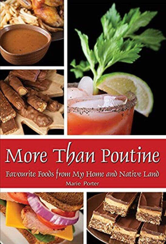 

More Than Poutine by Marie Porter-Paperback