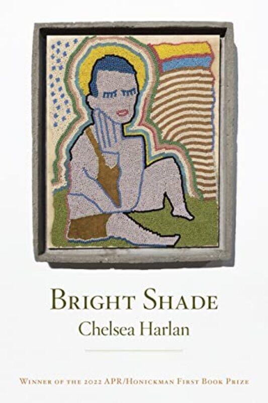 

Bright Shade by Chelsea Harlan-Paperback