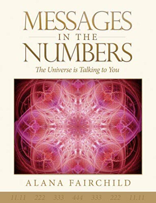 

Messages in the Numbers by Alana Alana Fairchild Fairchild-Paperback