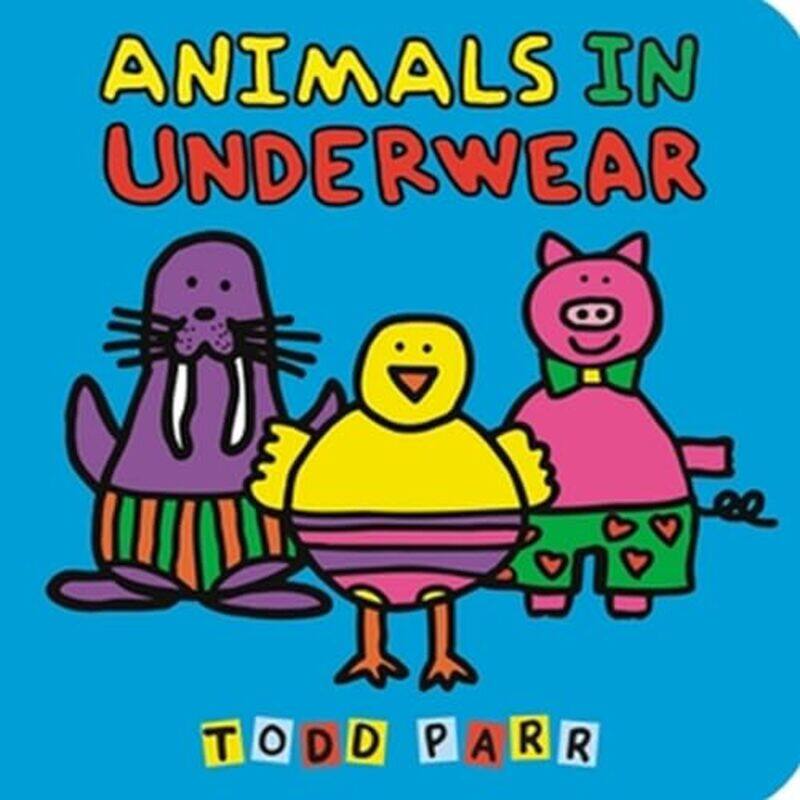 

Animals In Underwear By Parr Todd - Hardcover