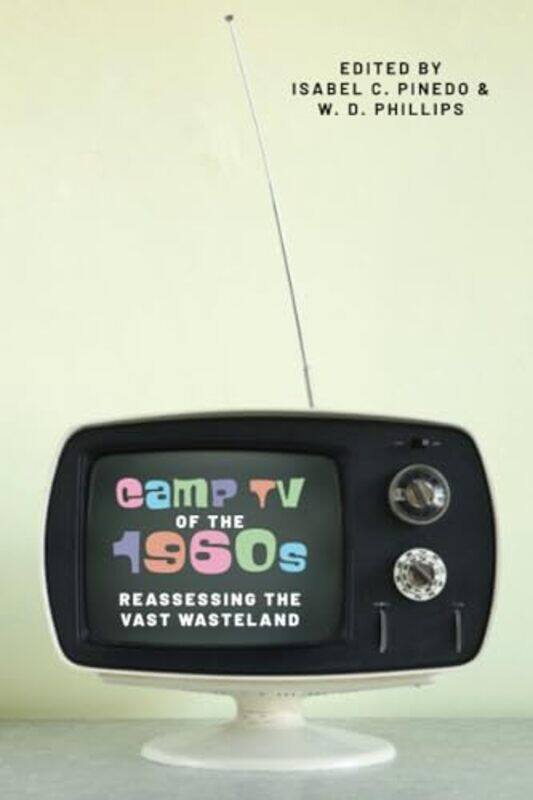 

Camp TV of the 1960s by Fabienne GallonMarie-Jose LopesEmilie Mathieu-Benoit-Paperback