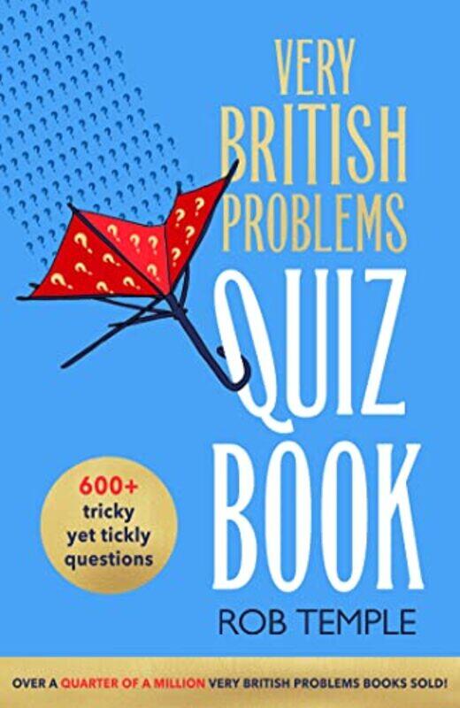 

The Very British Problems Quiz Book by Rob Temple-Hardcover