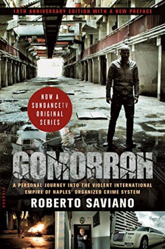 

Gomorrah: A Personal Journey Into The Violent International Empire Of Naples' Organized Crime System By Saviano, Roberto - Jewiss, Virginia Paperback