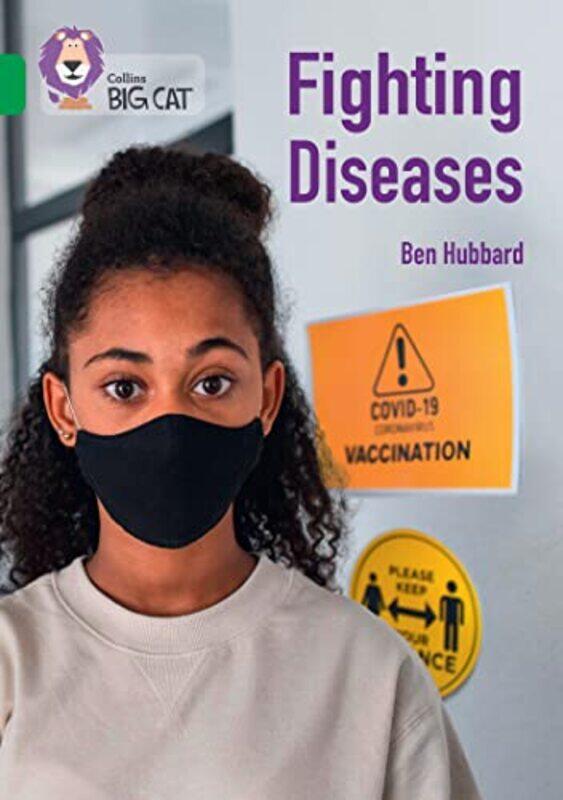 

Fighting Diseases by Ben Hubbard-Paperback