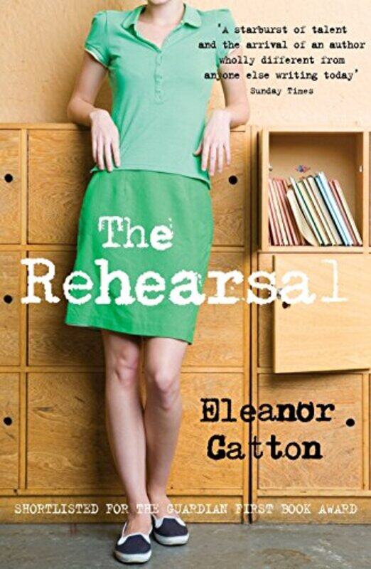 

The Rehearsal by Eleanor Catton-Paperback