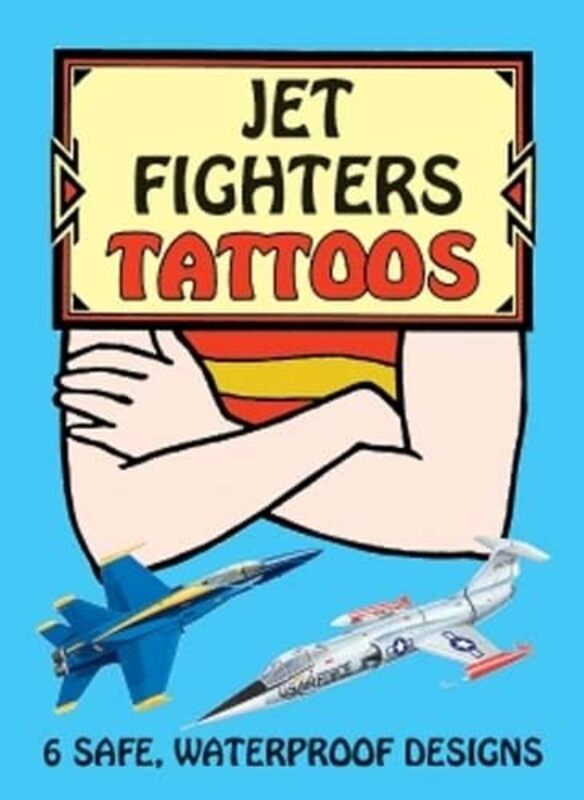 Jet Fighters Tattoos,Paperback by BATCHELOR