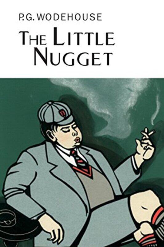 

The Little Nugget by PG Wodehouse-Hardcover